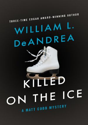 [Matt Cobb Mysteries 04] • Killed on the Ice